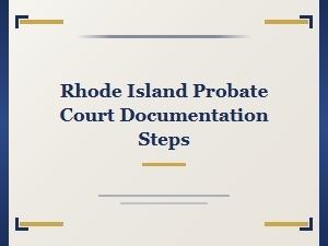 Rhode Island Will Validation Requirements